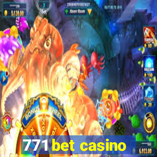 771 bet casino